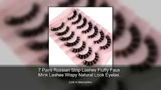7 Pairs Russian Strip Lashes Fluffy Faux Mink Lashes Wispy Natural Look Eyelashes Thick Volume
