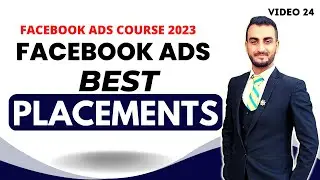 Facebook Ad Placements 2023 | Facebook Ad Placement Examples | Faiz Digital Expert