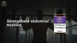 Get relief from Hernia Naturally: DNW VRIDDHIVADHIKA VATI #Ayurvedicwellness