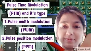 Pulse width modulation (PWM) and pulse position modulation (PPM) ( branch of electronics) msc final