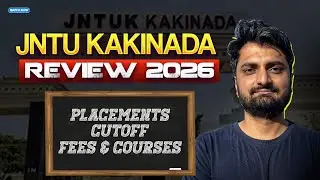 Полный обзор JNTU Kakinada 2026 | Трудоустройство, проходной балл, стоимость обучения и курсы | Л...