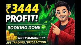 NIFTY Live Trading | Price Action Strategy | ₹3444 Profit Booking Done
