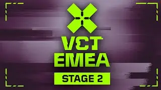 VCT EMEA Stage 2 Season Playoffs 2024 - D3