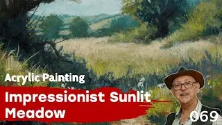 Painting a Sunlit meadow landscape in Acrylics! Acrylic Painting Techniques.