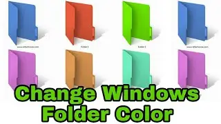 How to Change Windows Folder Color | Folder colorizer