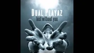 Dual Playaz - Lost Without You (Radio Edit) // DANCECLUSIVE //