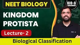 Kingdom Protista Lecture- 2 | Biological Classification By Amit Sir | Neet 2026
