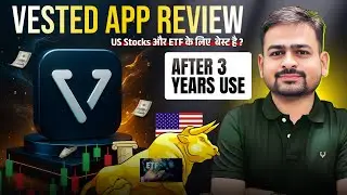 Vested App Review | Vested Invest in US Stocks | Vested App Charges | Indmoney vs Vested