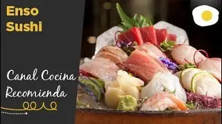 La cultura japonesa en el restaurante Enso Sushi | CANAL COCINA RECOMIENDA