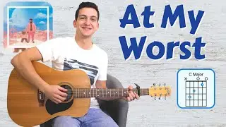 How to play At My Worst (Pink Sweat$) on Guitar l Tutorial & Lesson