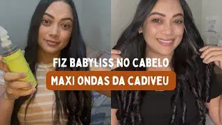 Testei o MAXI ONDAS da CADIVEU , cachos e ondas perfeitos !!!🎀💗🌸