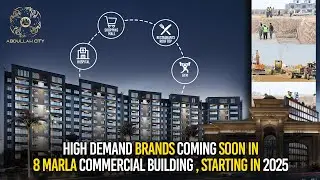 Latest Development Update High demand brands coming soon in 8marla commercial building Starting&nbsp;2025