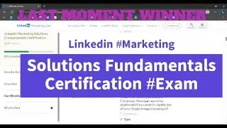 Linkedin Marketing Solutions Fundamentals Certification Exam