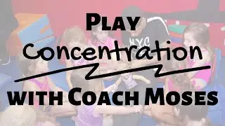RECREATIONAL - Ages 5 and Up - Play Concentration with Coach Moses
