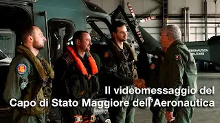 Il videomessaggio del Capo di Stato Maggiore dell’Aeronautica, Gen. S.A. Antonio Conserva.