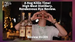 High West Rendezvous Rye Batch Review, Plus Second High West Rye Comparison Review! Review #0009