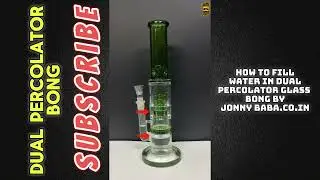 How to Fill a Glass percolator Bong? Dual percolator bongs in India.
