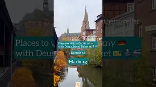 Places to visit in Germany 🇩🇪 | Episode 62 | Marburg #DeutschlandTicket