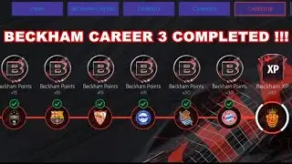 BECKHAM CAREER 3 COMPLETED !!! | GAMEPLAY | FIFA MOBILE 21