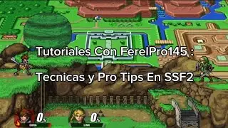 Tecnicas y Pro Tips En Super Smash Flash 2💪🌌🦊🔥🤟😎🤑(SSF2) #SSF2#Tecnicas#ProTips#Combos
