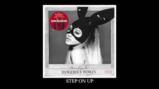 Ariana Grande - Step On Up (Target Exclusive) (Official Audio)