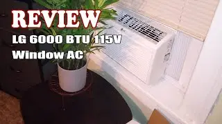 LG 6000 BTU 115V Window Air Conditioner Review 2024 - See before you buy!