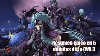Shun empieza a sentir a Hades y Radamanthys ya juzga | Resumen &eacute;pico en 5 minutos de la OVA 3