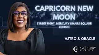 Astro & Oracle | Mars&ndash;Chiron Tension, Capricorn New Moon