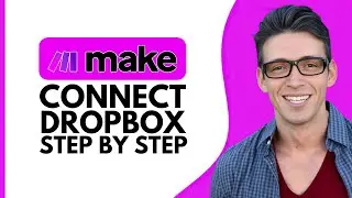 HOW TO CONNECT DROPBOX TO MAKE.COM &ndash; STEP BY STEP