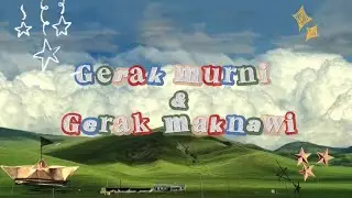 Tugas Seni Budaya || Gerak Tari Murni & Gerak Tari Maknawi
