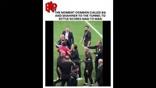 Osimhen Squashes Tunnel Tension with Ba & Shahiner