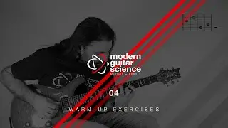 Modern Guitar Science - Guitar Warm-Up Exercises | Ex. 04