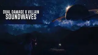 Dual Damage x Villain - Soundwaves (Extended Mix)