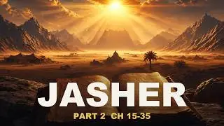 The Book of Jasher: Modernized Edition with Restored Names &ndash;Ancient Biblical History Revealed part 2