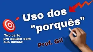 Uso dos  porquês