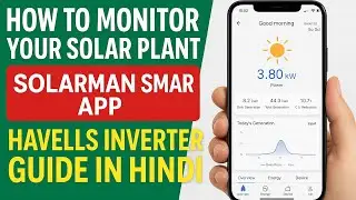How to Monitor Your Solar Plant with Solarman Smart App | Havells Inverter ☀️🌞 #solarsystem #solar 