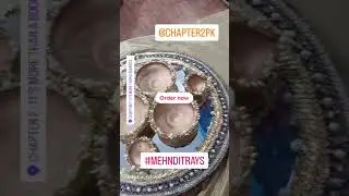 Traditional Mehndi Trays for Pakistani Weddings | Chapter 2 🌸✨