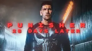 The Punisher || 28 days later (slowed) 4k