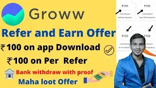 Groww app refer and earn | Download app and get Rs.100 in bank  | groww referral program