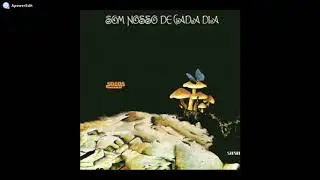 Som Nosso de Cada Dia - Snegs (Vinyl Rip HQ) 1974 - Side A