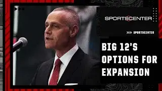 Big 12 &lsquo;exploring all options&rsquo; regarding expansion | SportsCenter