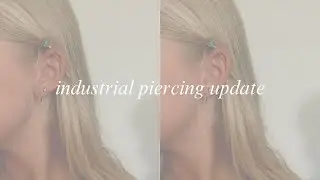 INDUSTRIAL PIERCING UPDATE