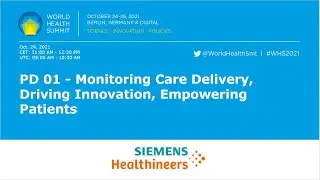 PD 01 - Monitoring Care Delivery, Driving Innovation, Empowering Patients