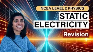 NCEA Level 2 Physics Static Electricity Revision