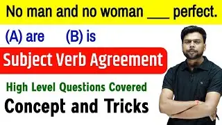 Subject Verb Agreement | Subject Verb Concord | High Level Questions | Full Concept | Class 2