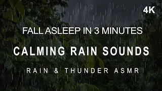 ⛈️ Calming Rain Sounds at Night | Fall Asleep in 3 Minutes | 3 Hours
