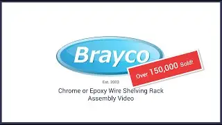 Brayco Chrome or Epoxy Wire Shelving Rack Assembly Video
