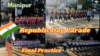 Republic Day Parade | Dress Rehearsal | Imphal Manipur