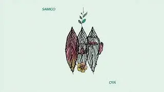 7- Samico - Oy&aacute;