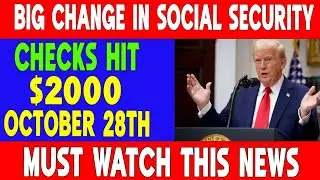 URGENT: Social Security News Today &ndash; Massive Change Hits Checks on October 28th!